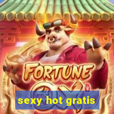 sexy hot gratis